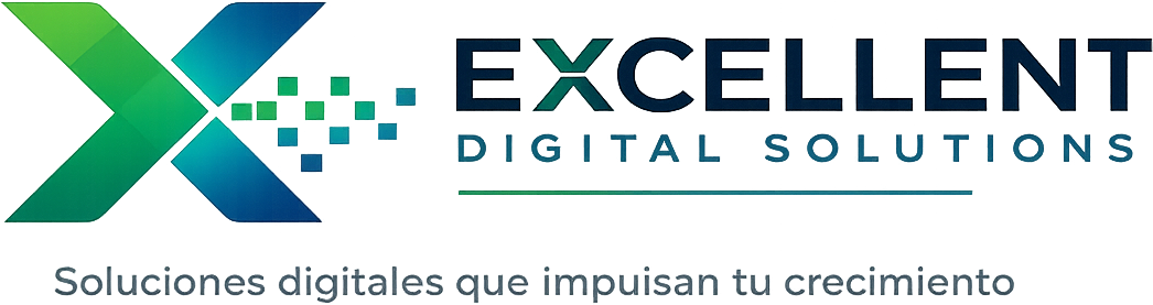 Excellent Digital Solutions — Soluciones digitales que impulsan tu crecimiento